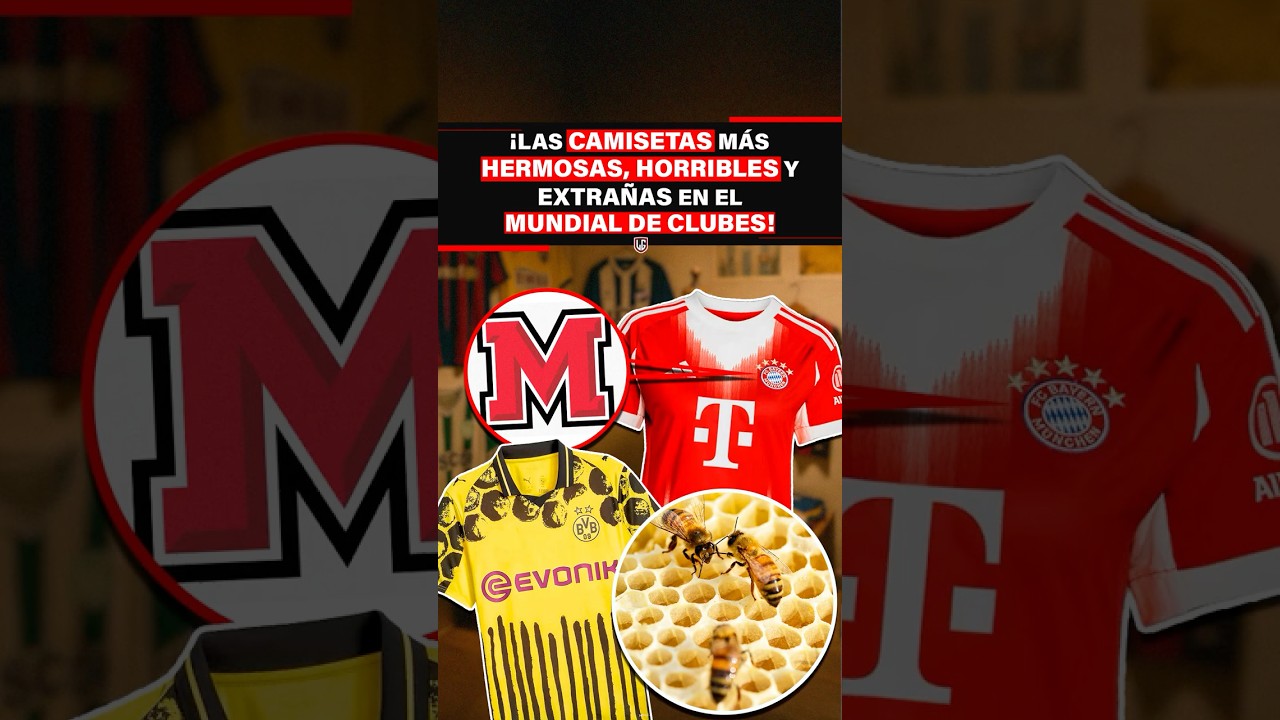 ¡LAS CAMISETAS MÁS HERMOSAS, HORRIBLES y EXTRAÑAS en el MUNDIAL de CLUBES!😱🚨🤩