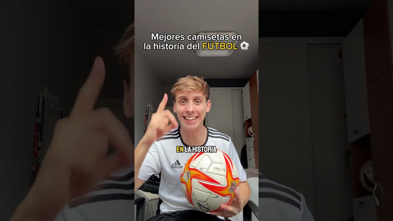 MEJORES CAMISETAS en la HISTORIA del FÚTBOL !!!! 😱⚽️ #humor #españa #viralvideo #futbol