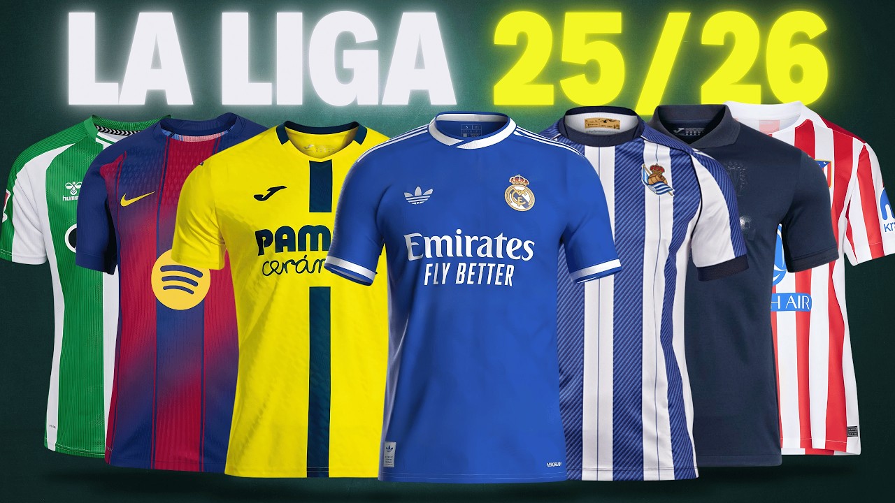 Estas son las NUEVAS CAMISETAS de la LIGA 2025/26