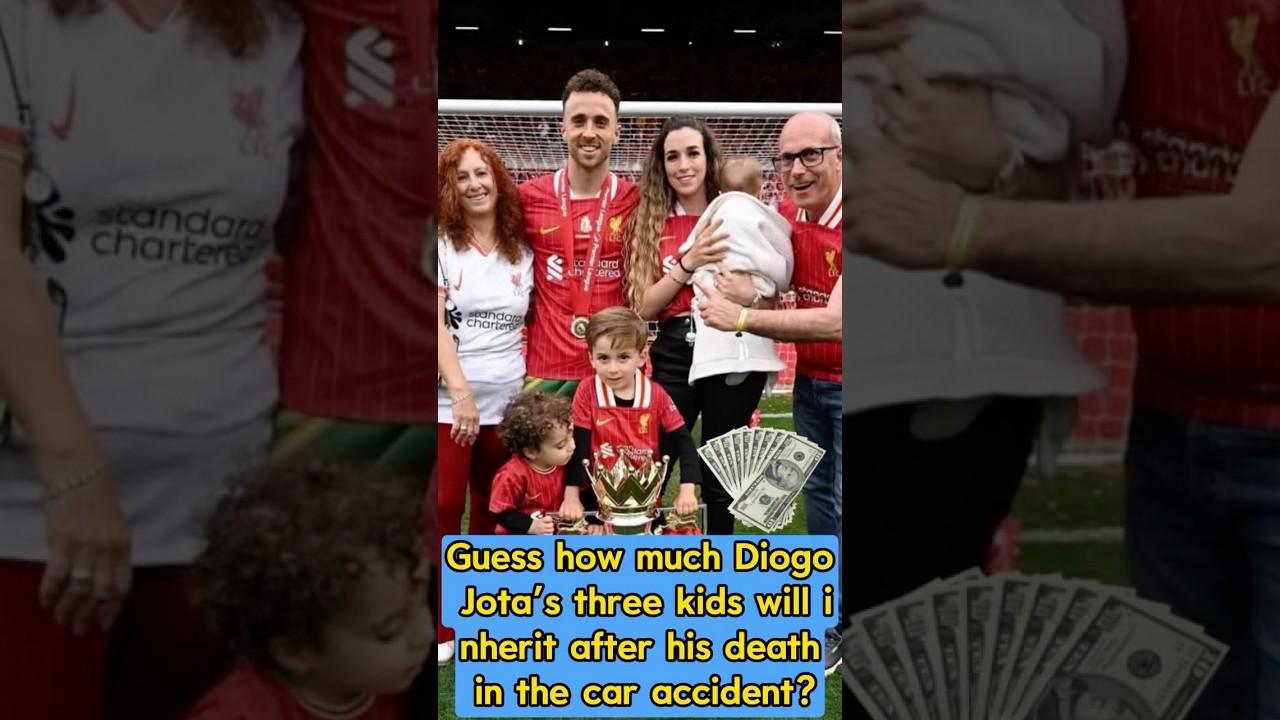 Guess how much inheritance Diogo Jota’s three children will receive after his tragic death in…#sad